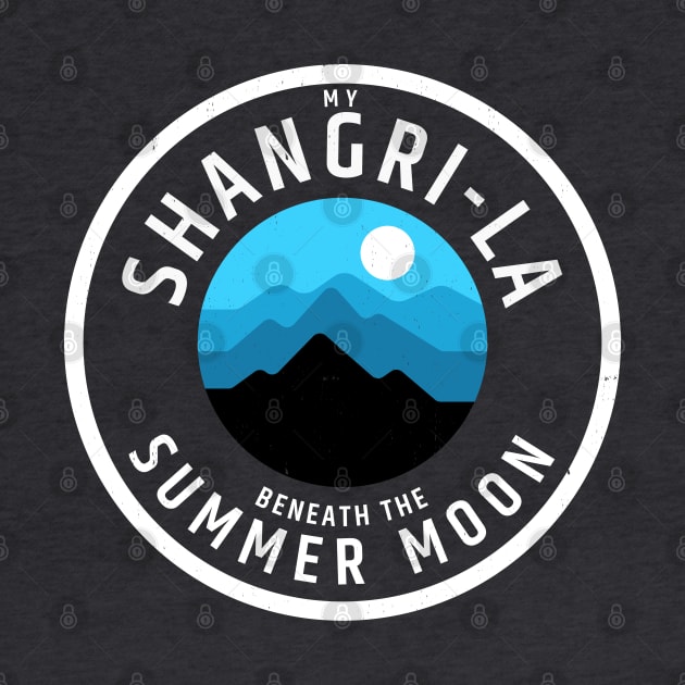 My Shangri-La Beneath the Summer Moon by BodinStreet